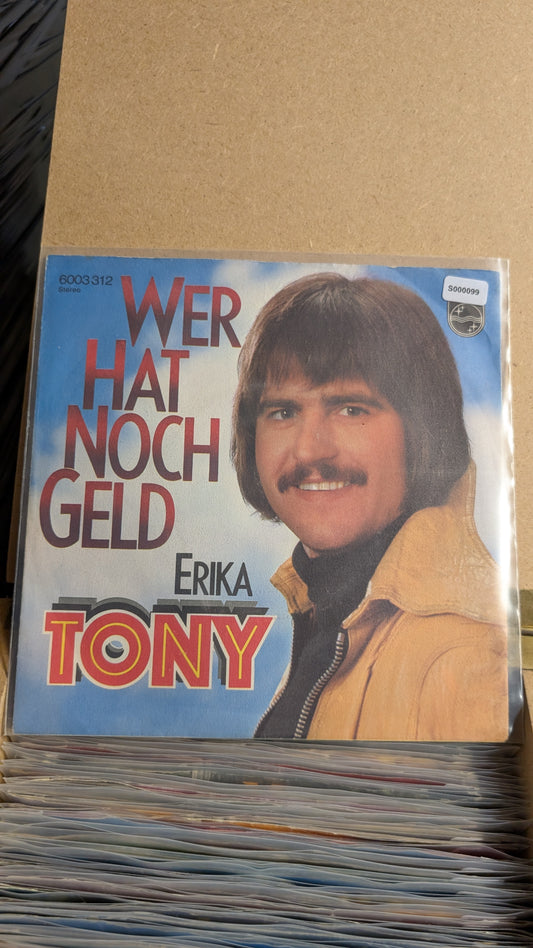S000099 - Tony - Wer hat noch Geld / Erika