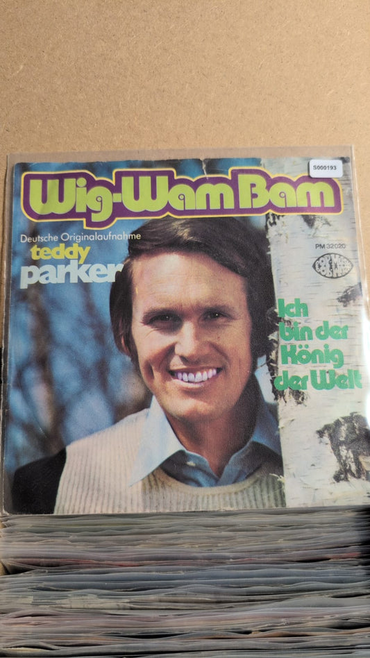 S000193 - Teddy Parker - Wig-wam Bam / Ich binder König der Welt