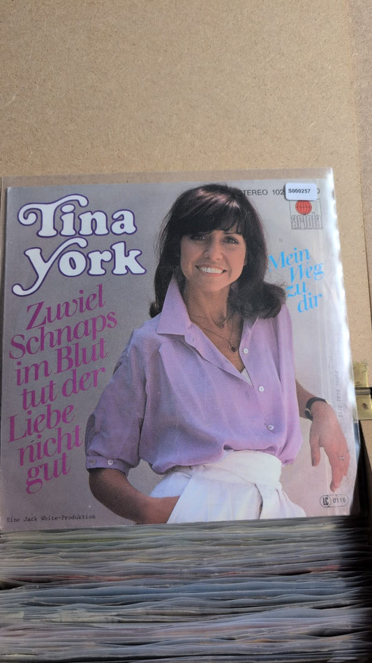 S000257 - Tina York - Zuviel Schnaps im Blut tut der Liebe nicht gut / Mein Weg zu dir