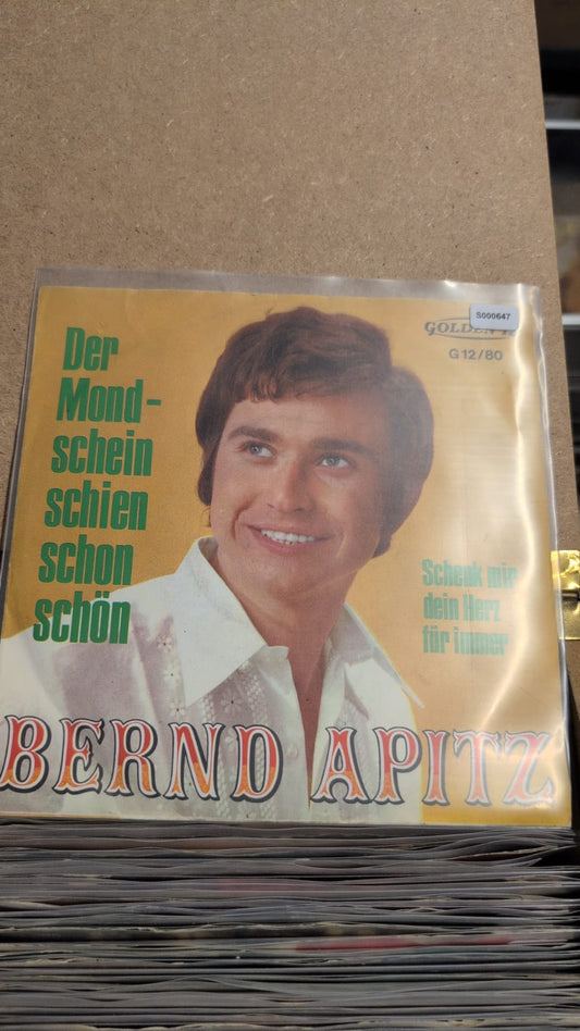 S000647 - Bernd Apitz - Der Mondschein schien schon schön / Schenk mir dein Herz für immer