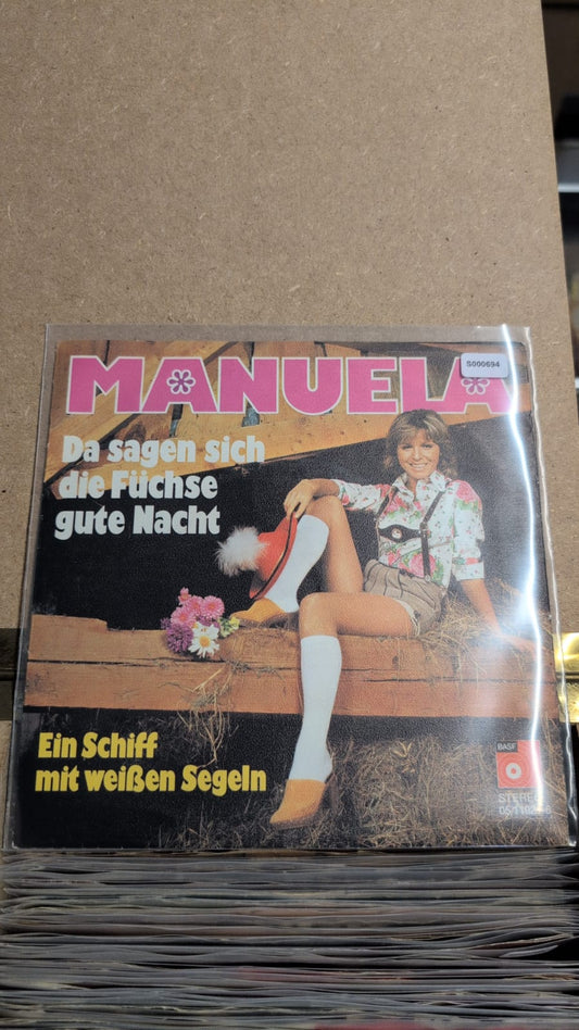 S000694 - Manuela - Da sagen sich die Füchse gute Nacht / Ein Schiff mit weissen Segeln