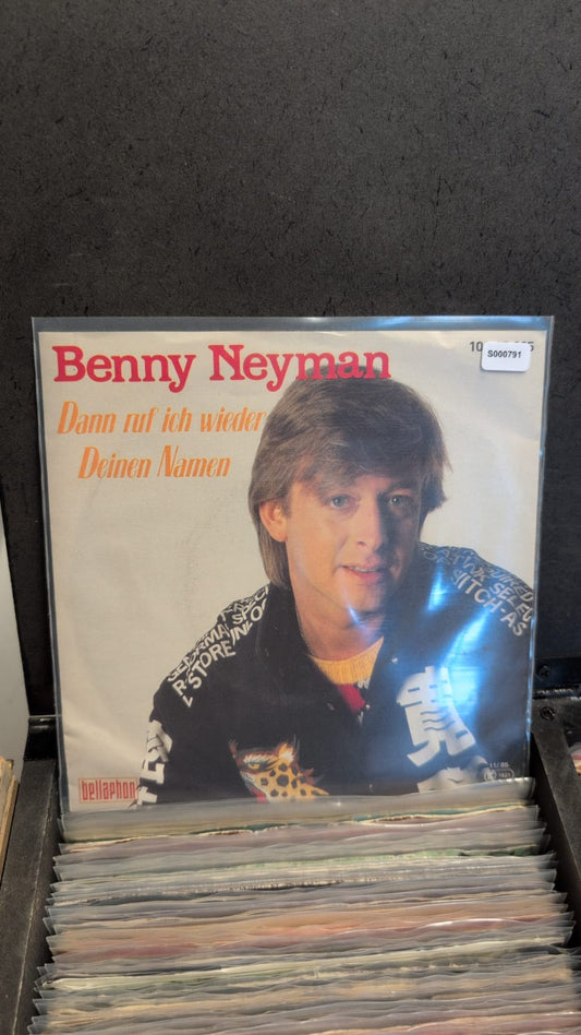 S000791 - Benny Neyman - Dann ruf ich wieder deinen Namen (Waarom fluister ik jouw naam nog) / Freunde der Nacht