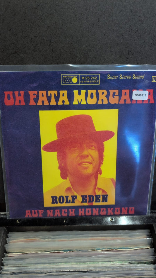 S000811 - Rolf Eden - Oh Fata Morgana (Duitse vertaling Heikrekels) / Auf nach Hongkong