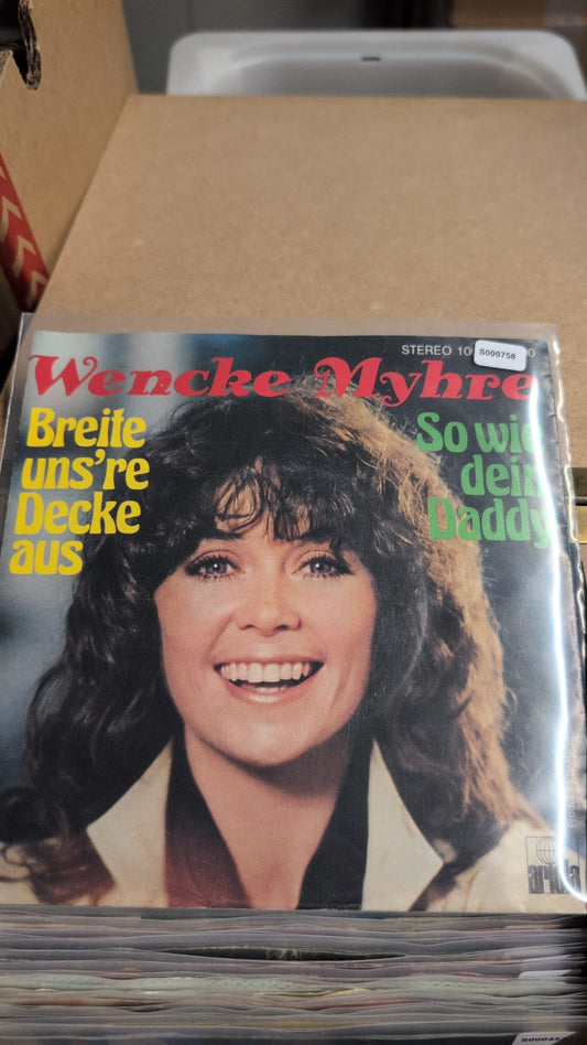 S000758 - Wencke Myhre - Breite uns're Decke aus / So wie dein Daddy